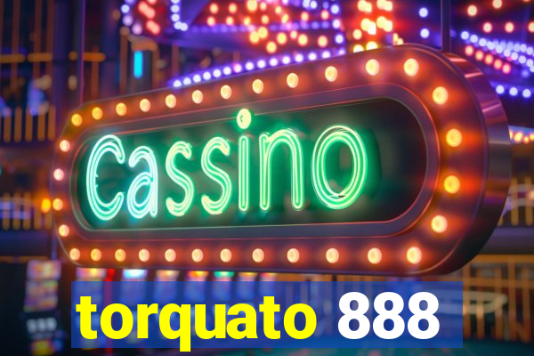 torquato 888